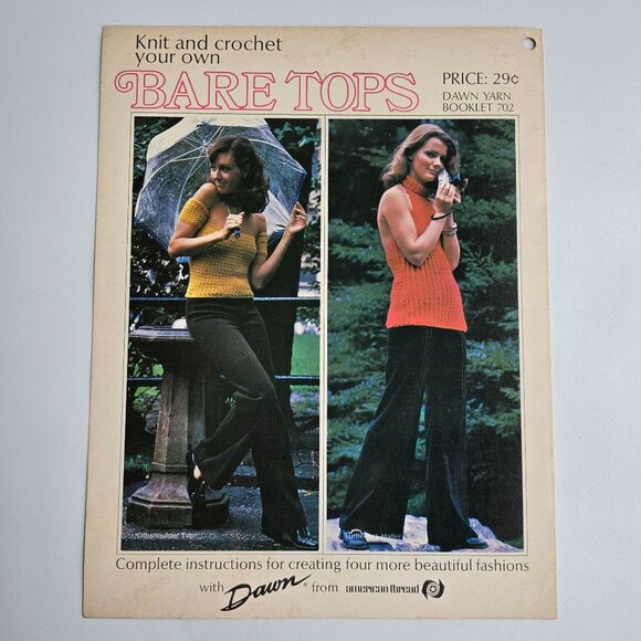 Knit & Crochet Bare Tops Pattern Booklet 702 By Dawn Yarn 1970s DIY Clothing Gui - Picture 11 of 11